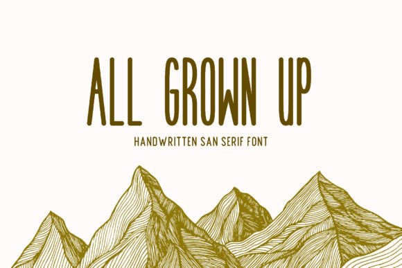 All Grown Up Font: Playful Sans Serif for Editorial Design