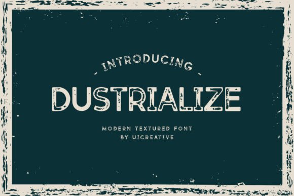 Dustrialize Font: Bold Serif Typography for Editorial Design