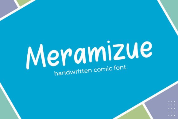 Meramizue Font: Adding Whimsy to Small Business Branding