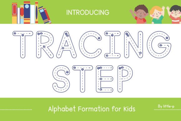Tracing Step Font: Clear Visuals for Educational Campaigns