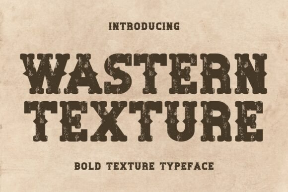 Wastern Texture Font for Bold Campaign Visuals